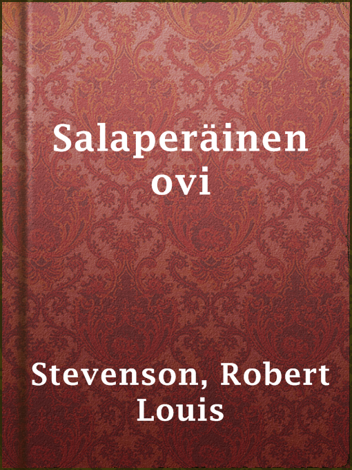 Title details for Salaperäinen ovi by Robert Louis Stevenson - Available
